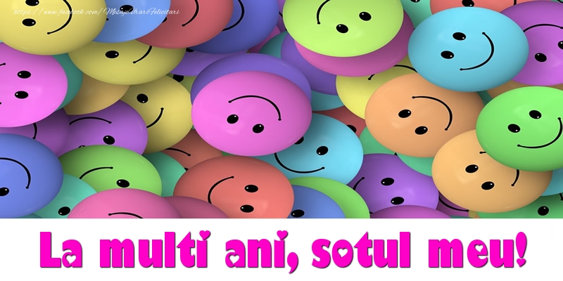 Felicitari de la multi ani pentru Sot - La multi ani sotul meu!