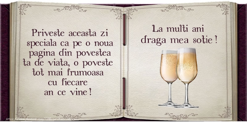 Felicitari de la multi ani pentru Sotie - La multi ani draga mea sotie!