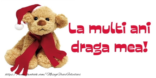 Felicitari de la multi ani pentru Sotie - La multi ani draga mea!