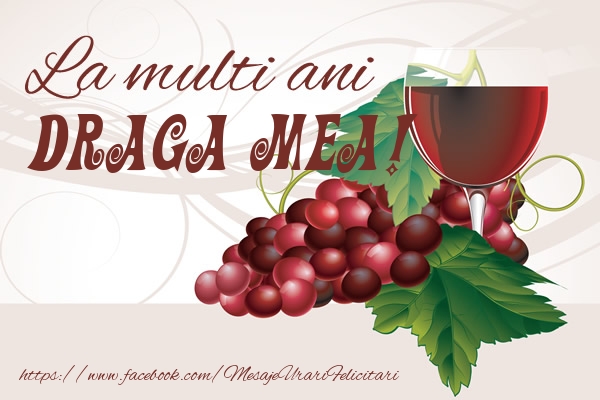 Felicitari de la multi ani pentru Sotie - La multi ani draga mea!