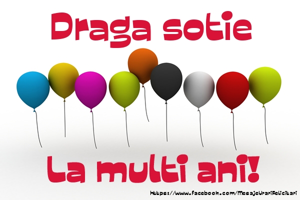 Felicitari de la multi ani pentru Sotie - Draga sotie La multi ani!