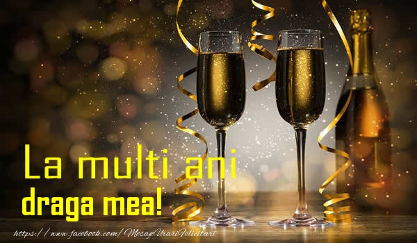 Felicitari de la multi ani pentru Sotie - La multi ani draga mea!