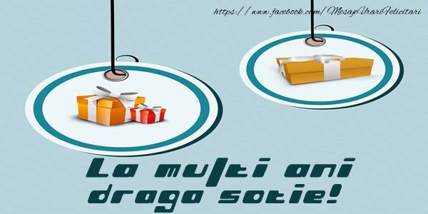 Felicitari de la multi ani pentru Sotie - La multi ani draga sotie!