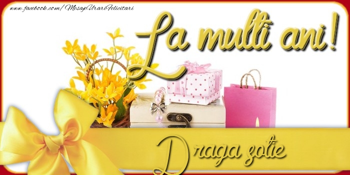 Felicitari de la multi ani pentru Sotie - La multi ani, draga sotie