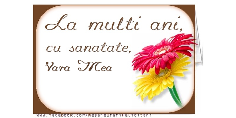 Felicitari de la multi ani pentru Verisoara - La multi ani, vara mea