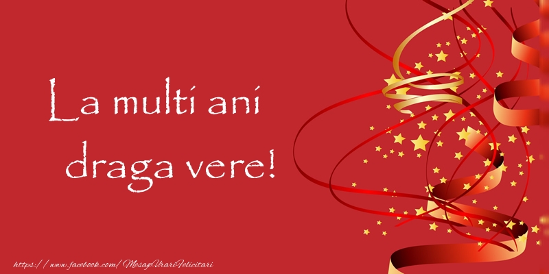 Felicitari de la multi ani pentru Verisor - La multi ani draga vere!