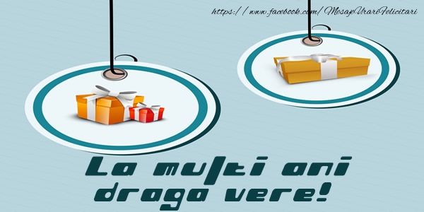 Felicitari de la multi ani pentru Verisor - La multi ani draga vere!