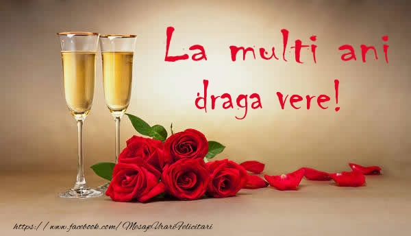 Felicitari de la multi ani pentru Verisor - La multi ani draga vere!