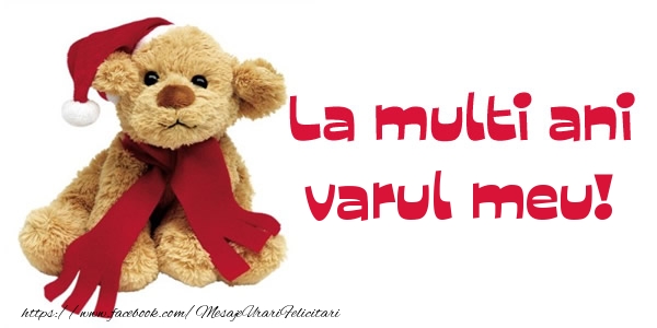 Felicitari de la multi ani pentru Verisor - La multi ani varul meu!