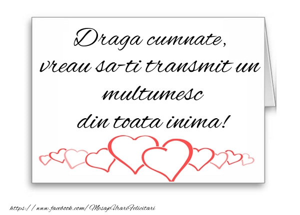 Felicitari de multumire pentru Cumnat - Draga cumnate, vreau sa-ti transmit un multumesc din toata inima!