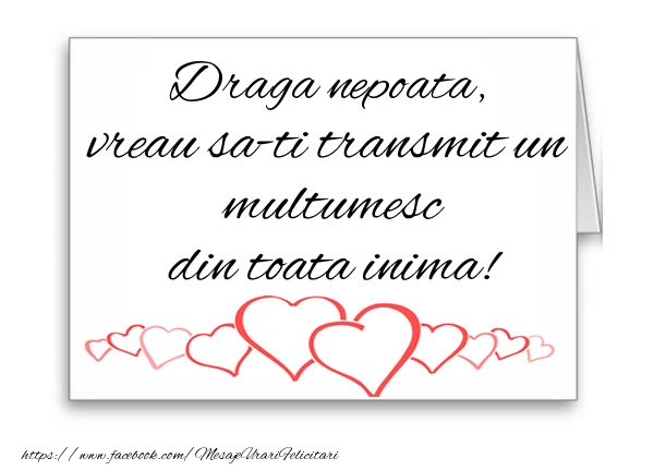 Felicitari de multumire pentru Nepoata - Draga nepoata, vreau sa-ti transmit un multumesc din toata inima!