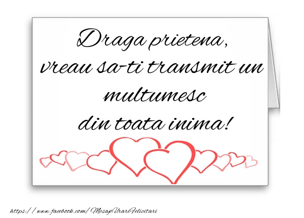 Felicitari de multumire pentru Prietena - Draga prietena, vreau sa-ti transmit un multumesc din toata inima!