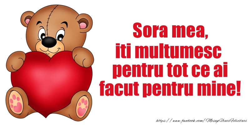 Felicitari de multumire pentru Sora - Sora mea iti multumesc pentru tot ce ai facut pentru mine!