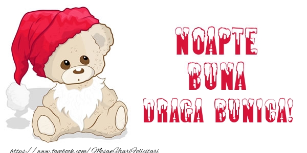 Felicitari de noapte buna pentru Bunica - Noapte buna draga bunica!