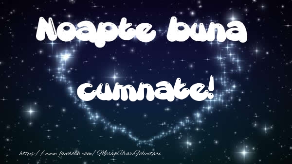 Felicitari de noapte buna pentru Cumnat - Noapte buna cumnate!
