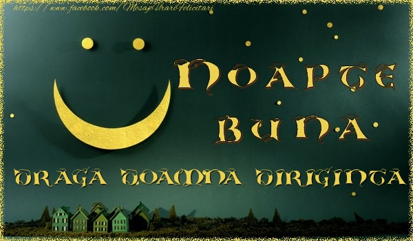 Felicitari de noapte buna pentru Diriginta - Noapte buna doamna diriginta