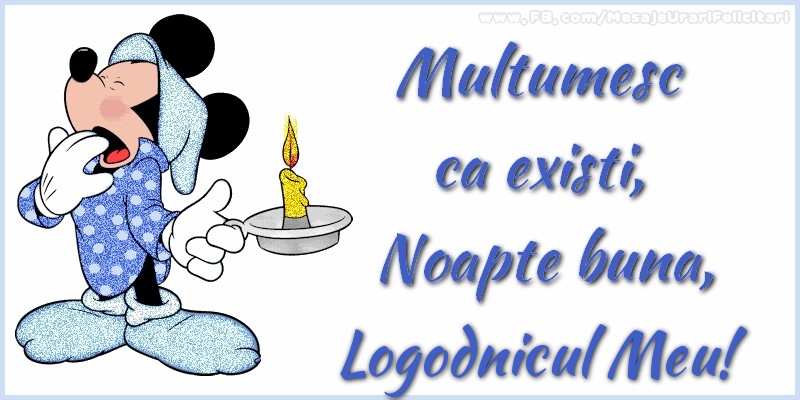 Felicitari de noapte buna pentru Logodnic - Multumesc ca existi, Noapte buna, logodnicul meu