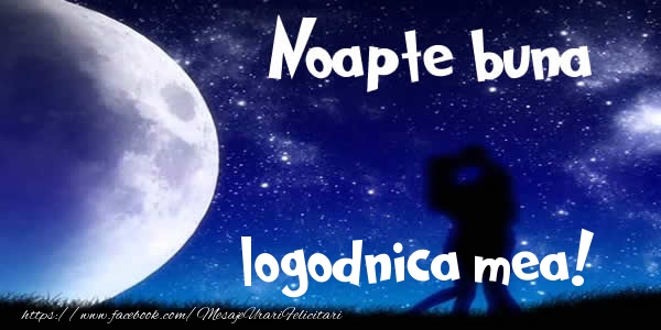 Felicitari de noapte buna pentru Logodnica - Noapte buna logodnica mea!