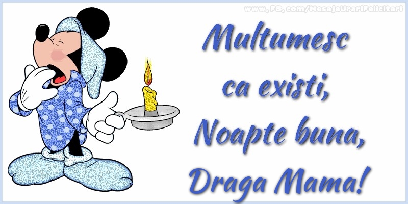 Felicitari de noapte buna pentru Mama - Multumesc ca existi, Noapte buna, draga mama