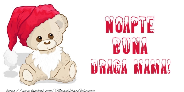 Felicitari de noapte buna pentru Mama - Noapte buna draga mama!