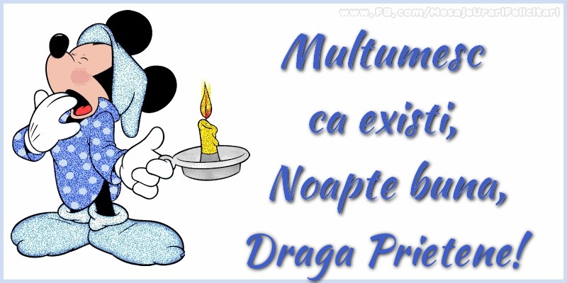 Felicitari de noapte buna pentru Prieten - Multumesc ca existi, Noapte buna, draga prietene