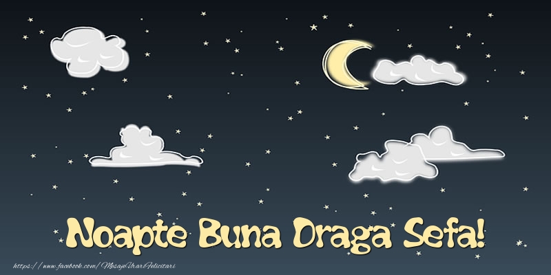Felicitari de noapte buna pentru Sefa - Noapte Buna draga sefa!