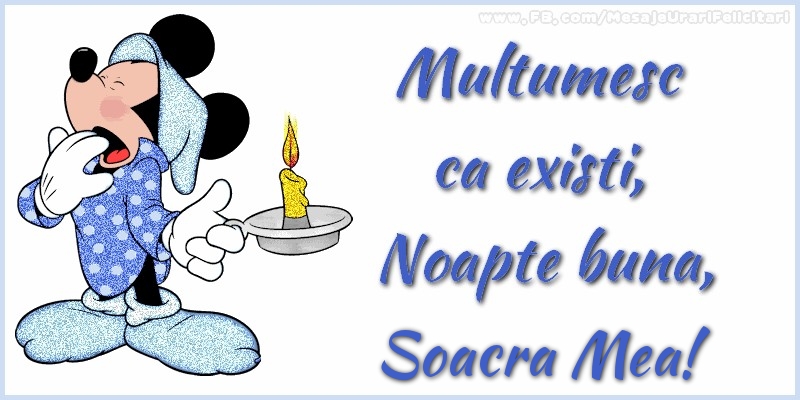 Felicitari de noapte buna pentru Soacra - Multumesc ca existi, Noapte buna, soacra mea