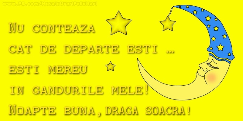 Felicitari de noapte buna pentru Soacra - Nu conteaza cat de departe esti... esti mereu in  gandurile mele! Noapte buna, draga soacra