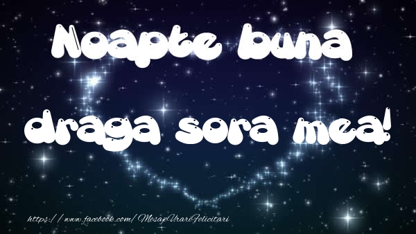 Felicitari de noapte buna pentru Sora - Noapte buna draga sora!