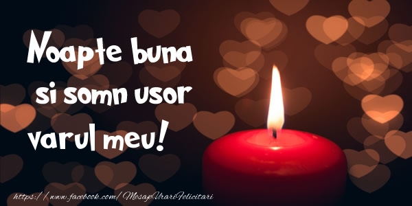 Felicitari de noapte buna pentru Verisor - Noapte buna si Somn usor varul meu!