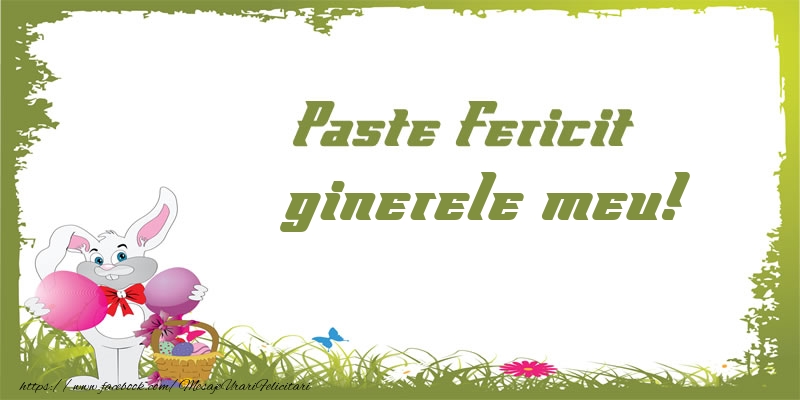 Felicitari de Paste pentru Ginere - Paste Fericit ginerele meu!
