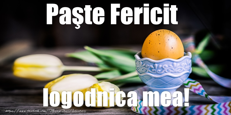 Felicitari de Paste pentru Logodnica - Paste Fericit logodnica mea!
