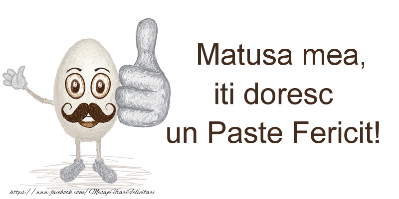 Felicitari de Paste pentru Matusa - Matusa mea, iti doresc un Paste Fericit!