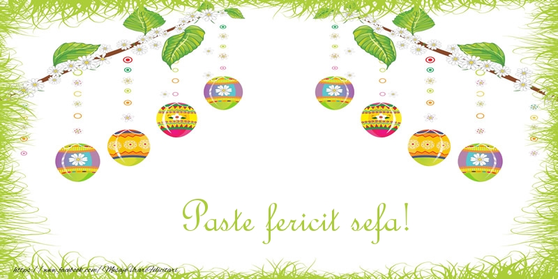 Felicitari de Paste pentru Sefa - Paste Fericit sefa!