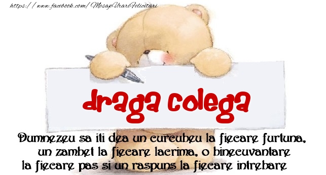 Felicitari de prietenie pentru Colega - Mesaj pentru prieteni! draga colega