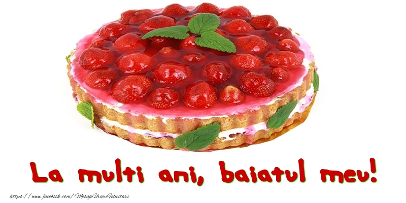 Felicitari de zi de nastere pentru Baiat - La multi ani, baiatul meu!
