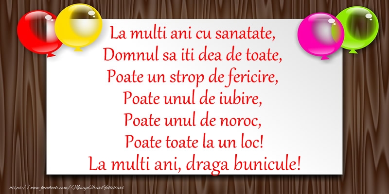 Felicitari de zi de nastere pentru Bunic - La multi ani cu sanatate, Domnul sa iti dea de toate,  Poate un strop de fericire ... La multi ani draga bunicule!