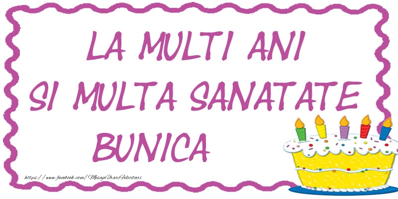 Felicitari de zi de nastere pentru Bunica - La multi ani si multa sanatate bunica