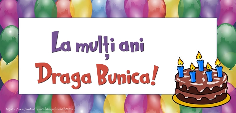Felicitari de zi de nastere pentru Bunica - La mulți ani, draga bunica!