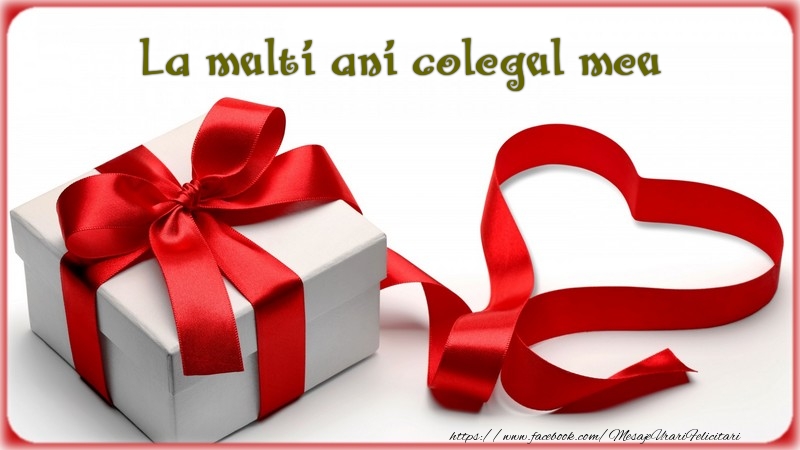 Felicitari de zi de nastere pentru Coleg - La multi ani colegul meu