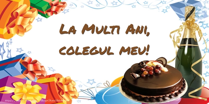 Felicitari de zi de nastere pentru Coleg - La multi ani, colegul meu!