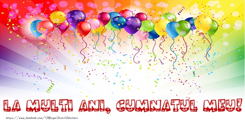 Felicitari de zi de nastere pentru Cumnat - La multi ani, cumnatul meu!