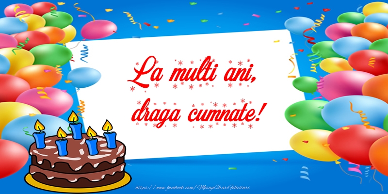 Felicitari de zi de nastere pentru Cumnat - La multi ani, draga cumnate!