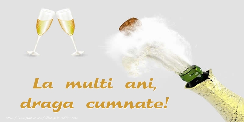 Felicitari de zi de nastere pentru Cumnat - La multi ani, draga cumnate!