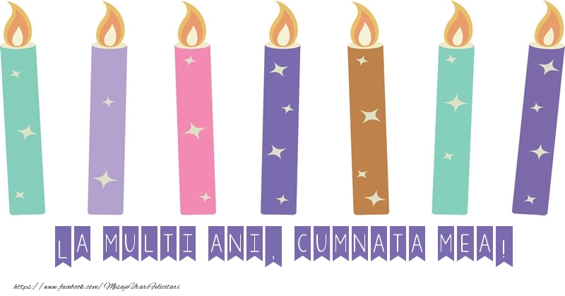 Felicitari de zi de nastere pentru Cumnata - La multi ani, cumnata mea!