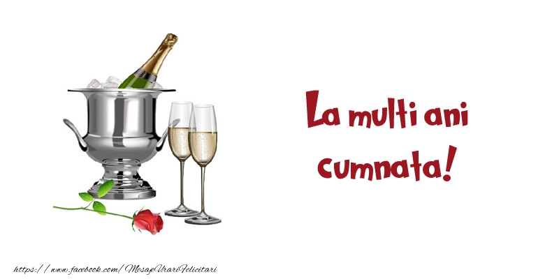 Felicitari de zi de nastere pentru Cumnata - La multi ani cumnata!