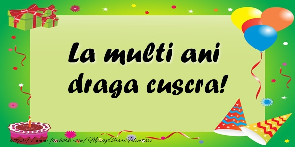Felicitari de zi de nastere pentru Cuscra - La multi ani draga cuscra!