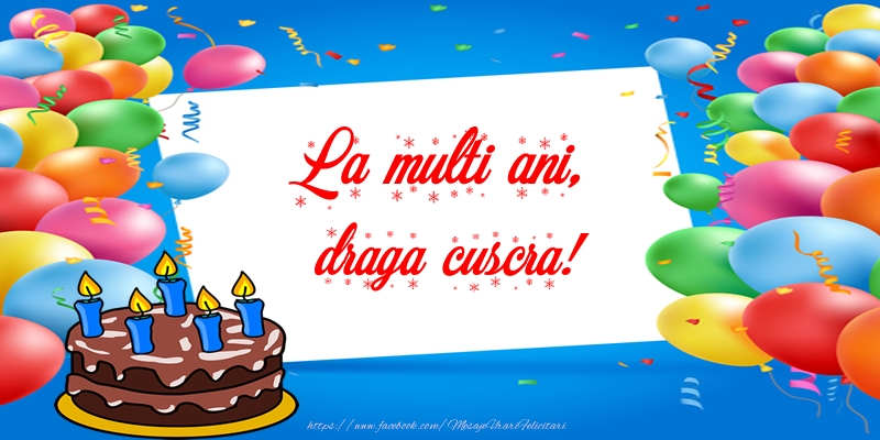 Felicitari de zi de nastere pentru Cuscra - La multi ani, draga cuscra!
