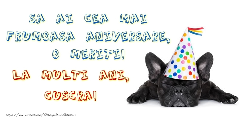 Felicitari de zi de nastere pentru Cuscra - Sa ai cea mai frumoasa aniversare, o meriti! La multi ani, cuscra!