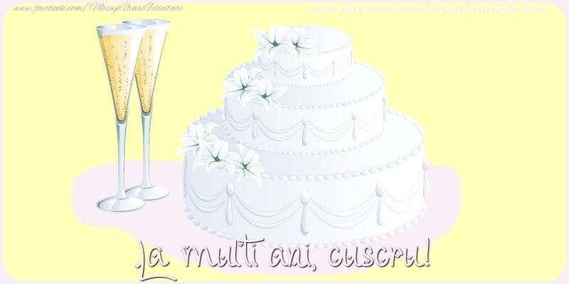 Felicitari de zi de nastere pentru Cuscru - La multi ani, cuscru!